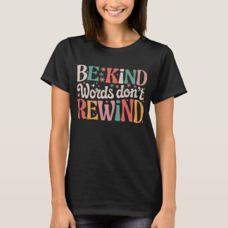 Be Kind Positive Inspirational Quote Retro Typo T-Shirt
