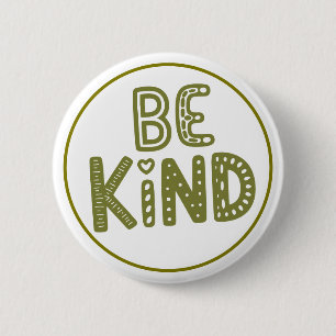 Be Kind Positive Kindness Reminder 6 Cm Round Badge