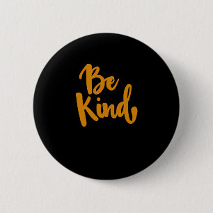 Be Kind Positive Quote Sticker 6 Cm Round Badge