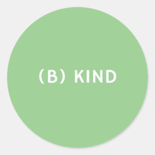 Be Kind Positivity Kindness Anti Bullying Classic Round Sticker