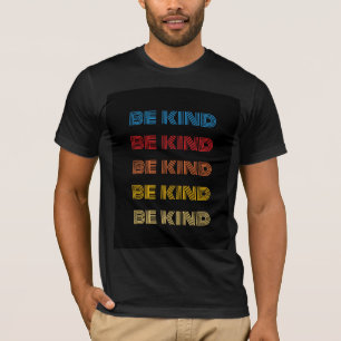 Be Kind premium T-shirt