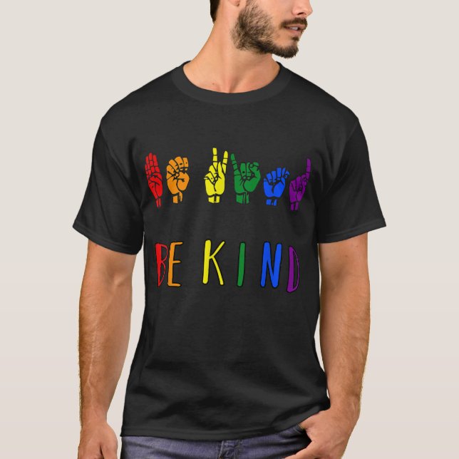 Be Kind Pride Sign Language Rainbow Teachers Inter T-Shirt (Front)