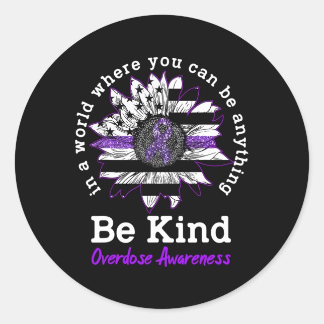 Be Kind Purple Sunflower Overdose Awareness Choose Classic Round Sticker (Front)