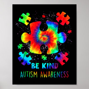 Be Kind Puzzle Pieces Tie Dye Autism Awareness Poster