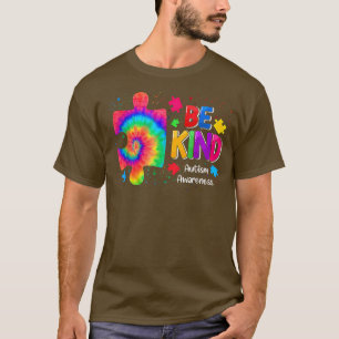 Be Kind Puzzle Pieces Tie Dye Cute Autism Awarenes T-Shirt