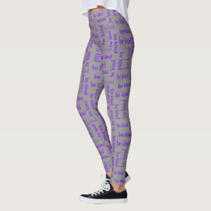 Be Kind Quote Kindness Motivational Inspirational Leggings