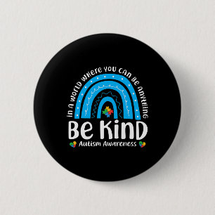 Be Kind Rainbow Autism Awareness Kids Choose Kindn 6 Cm Round Badge