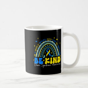 Be Kind Rainbow Down Syndrome Awareness Teacher Bl Coffee Mug