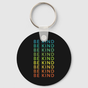 Be Kind Rainbow Inspirational Graphic Happy Positi Key Ring