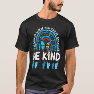 Be Kind Rainbow Kindness Blue Autism Awareness Sup T-Shirt