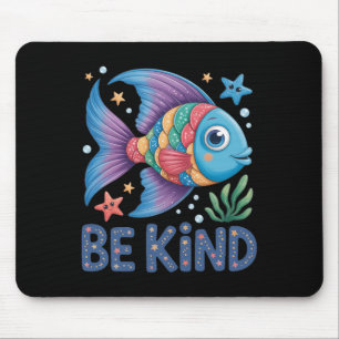 Be Kind Rainbow Scale Fish Teacher Reading Book To Mouse Mat