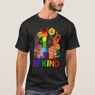 Be Kind Rainbow Sign Language LGBT Pride Equality  T-Shirt