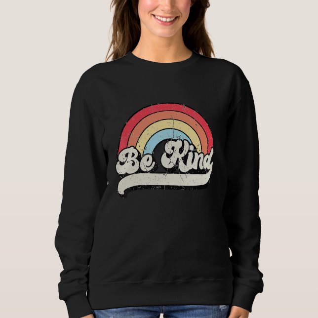 Be Kind Rainbow Unity Day Anti Bullying Distressed Sweatshirt (Front)