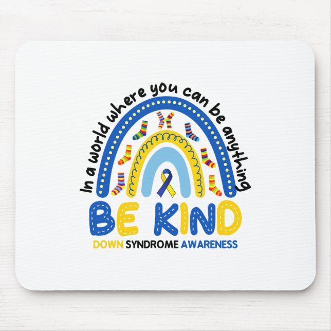 Be Kind Rainbow World Down Syndrome Awareness 1  Mouse Mat (Front)