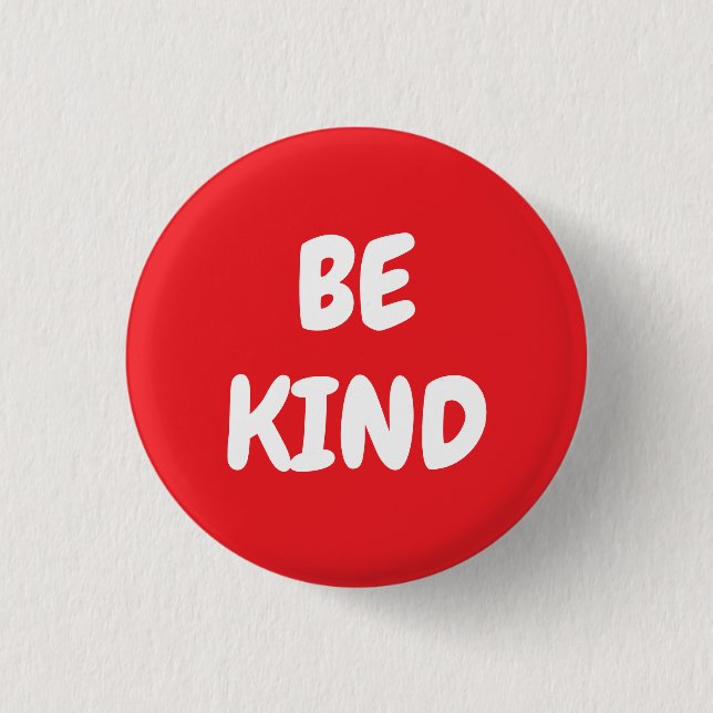Be Kind - Red 3 Cm Round Badge (Front)