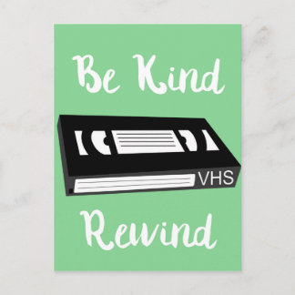 Be Kind Rewind Postcard! Postcard