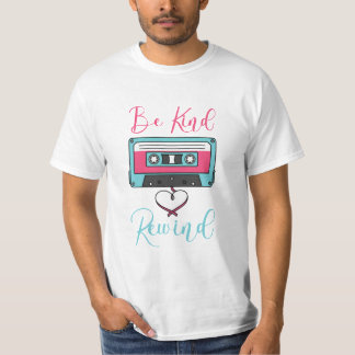 Be Kind, Rewind Tee