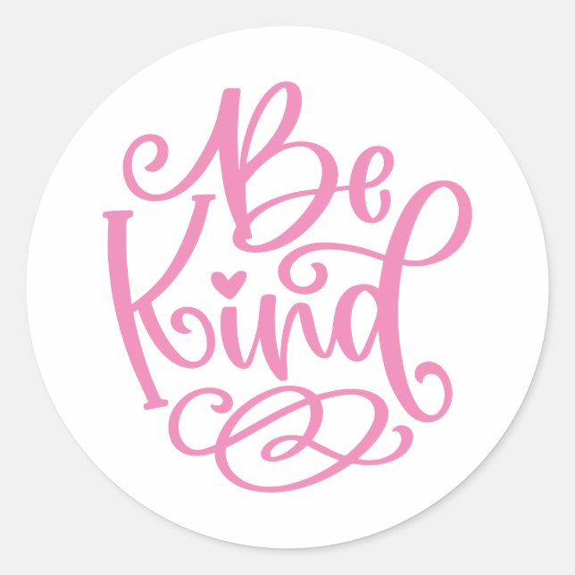 Be Kind Script Pink Classic Round Sticker (Front)