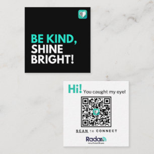 BE KIND, SHINE BRIGHT! SQUARE BUSINESS CARD