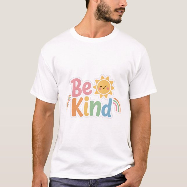 Be Kind Shirt | Positive Quote Graphic Tee (Front)
