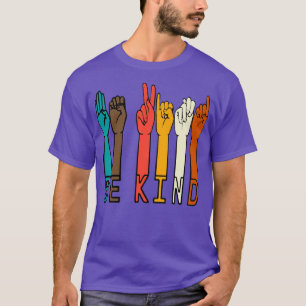 Be kind Sign language brown skin arms 3 T-Shirt