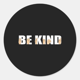 Be Kind Sign Language Deaf Classic Round Sticker