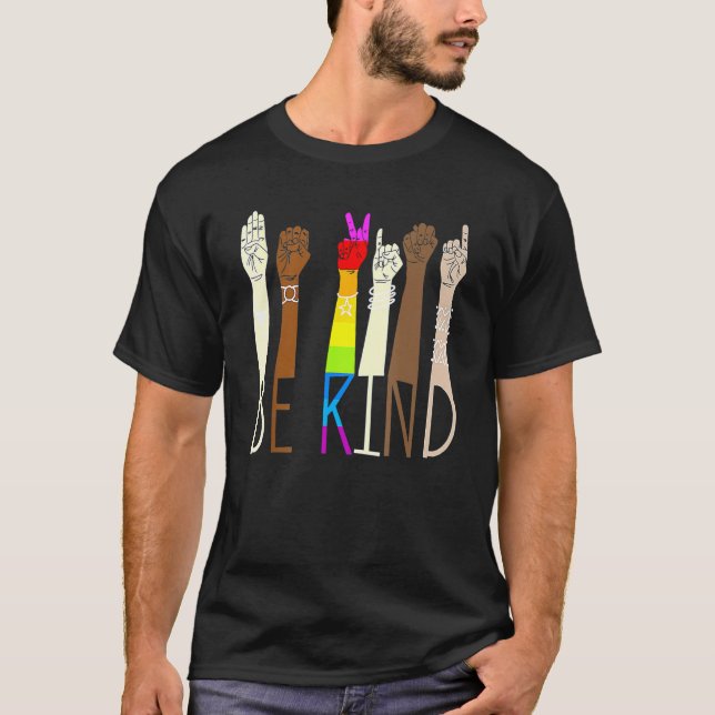 Be Kind Sign Language Hand Talking LGBT Gay Les Pr T-Shirt (Front)