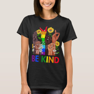 Be Kind Sign Language Hand Talking LGBTQ Gay Les P T-Shirt