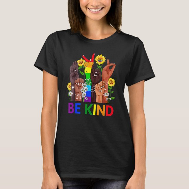 Be Kind Sign Language Hand Talking Lgbtq+ Gay Les  T-Shirt (Front)