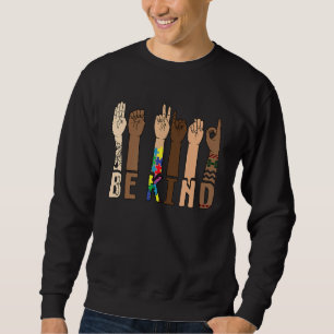 Be Kind Sign Language Hand Talking Teachers Interp Sweatshirt