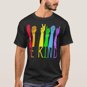 Be Kind Sign Language Hand Talking Teachers LGBTQ  T-Shirt