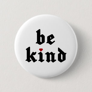 Be Kind – Simple Positive Message 6 Cm Round Badge