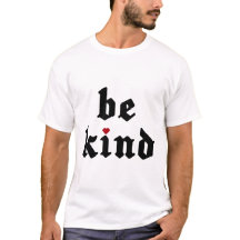 Be Kind – Simple Positive Message