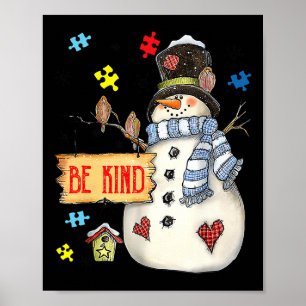 Be Kind Snowman Puzzle Autism Awareness Funny Fami Poster