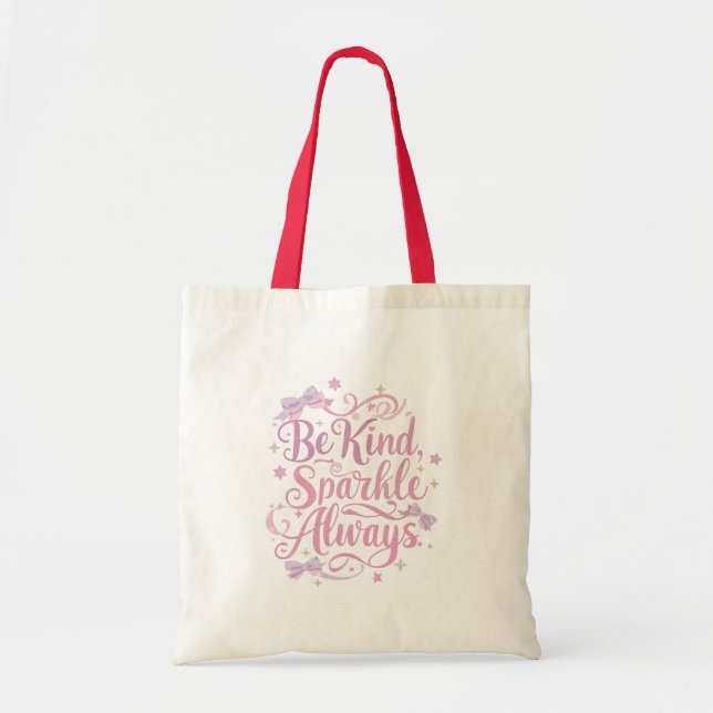 "Be Kind Sparkle Always" Inspirational Quote Tote Bag (Front)