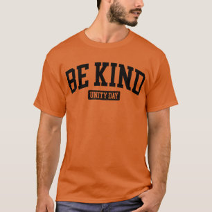 Be Kind Stop Bullying Kindness Matters Unity Day T-Shirt