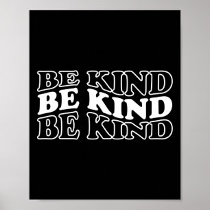 Be Kind Stop Bullying Kindness S Orange Unity Day  Poster