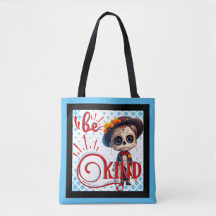 Be Kind Sugar Skull  Tote Bag