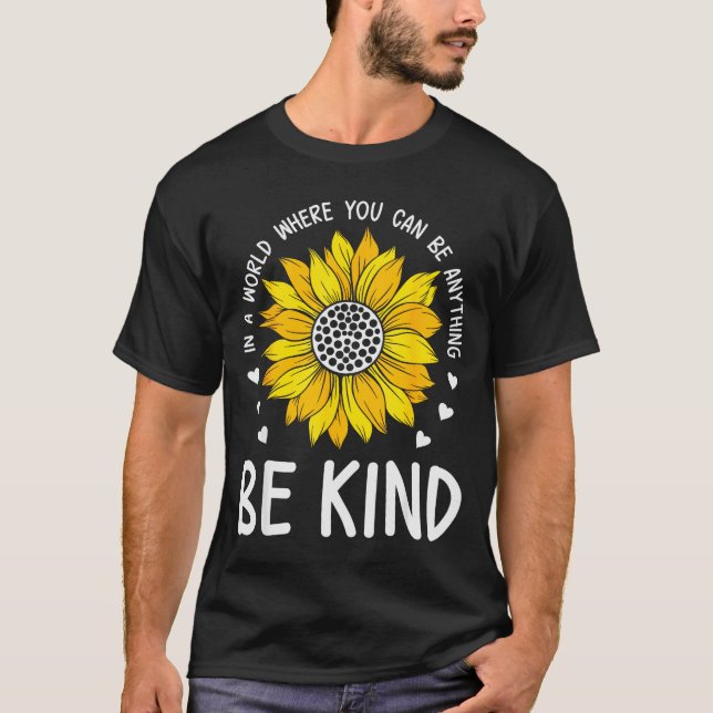 Be Kind Sunflower Orange Anti Bullying Unity Day K T-Shirt (Front)