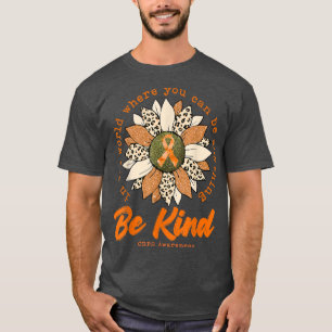 Be Kind Sunflower Orange CRPS Awareness Ribbon T-Shirt