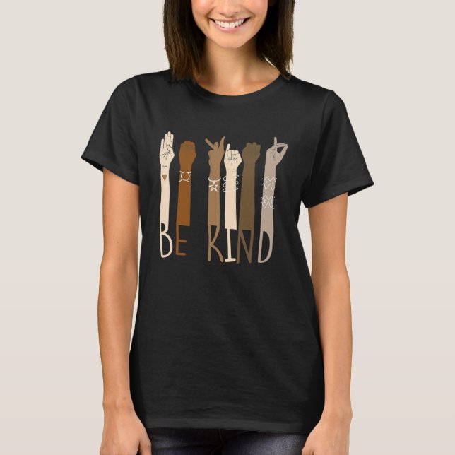 Be Kind Support Diversity Equality Dark Skin Love T-Shirt (Front)