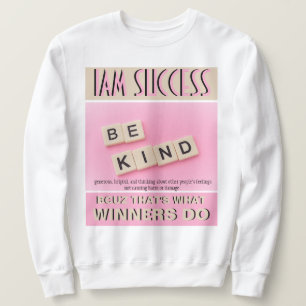 BE KIND SWEATSHIRT