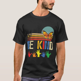 Be kind T-Shirt