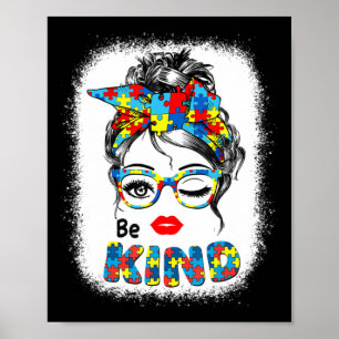 Be Kind t shirts for Women Autism Awareness Messy Poster