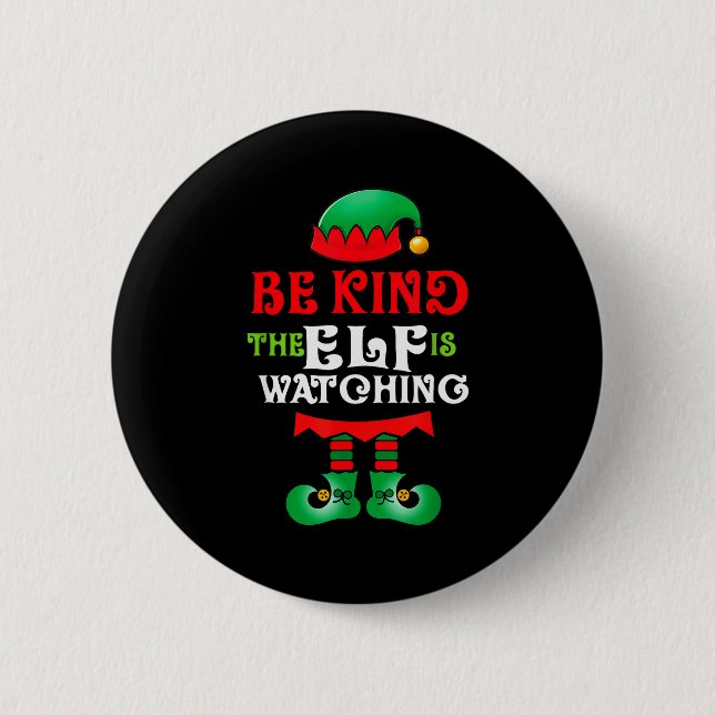 Be Kind Teacher Elf Christmas Anti Bullying Kindne 6 Cm Round Badge (Front)