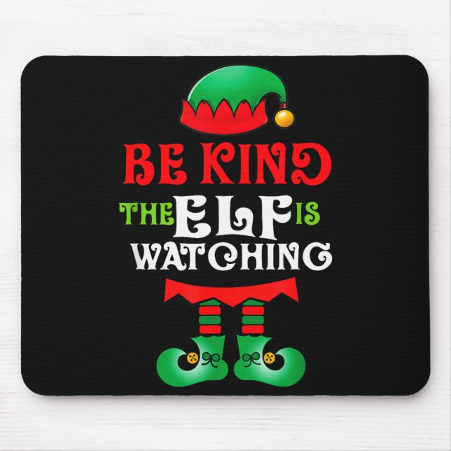 Be Kind Teacher Elf Christmas Anti Bullying Kindne Mouse Mat (Front)
