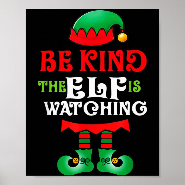 Be Kind Teacher Elf Christmas Anti Bullying Kindne Poster (Front)