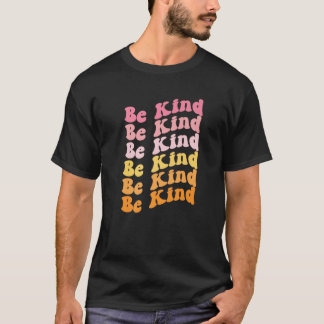 Be Kind Teacher, Kindness Unity Day Anti-Bullying T-Shirt