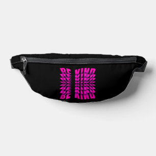 BE KIND TEXT EFFECT PINK TYPOGRAPHY BUM BAGS