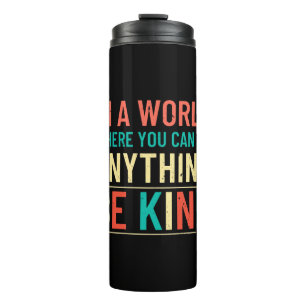 Be Kind Thermal Tumbler